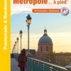 Toulouse Métropole... à pied®
