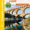 Le Gard... à pied®