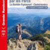 La traversée du Massif central par les Parcs: de La Bastide-Puylaurent à Castelnaudary - GR® 7